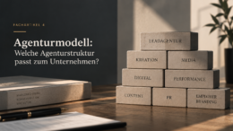 Agenturmodell mit Leadagentur und Spezialagenturen für Kreation, Media, Digital, Performance, Content, PR und Employer Branding